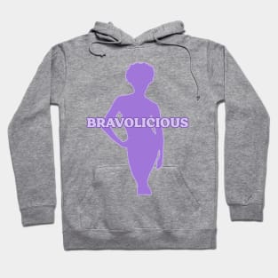 Bravolicious Hoodie